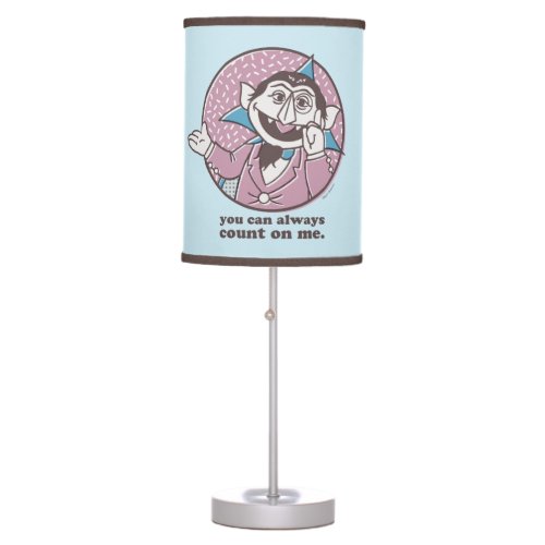 The Count  You Can Always Count On Me Table Lamp