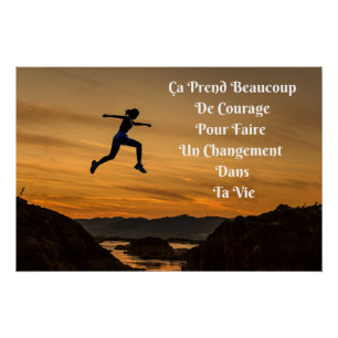 " The Courage " Wall Poster Positive Quote