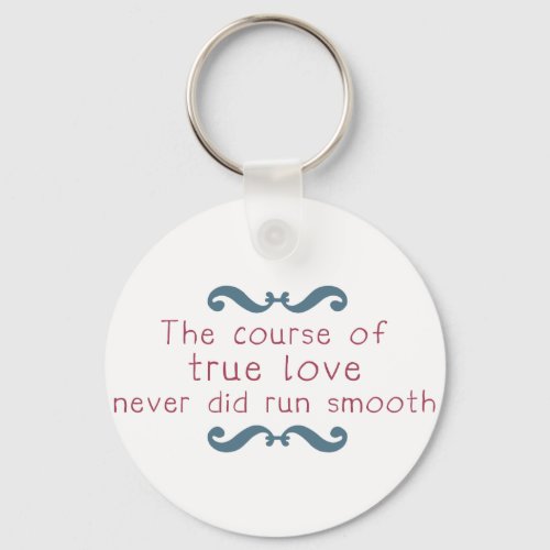 The Course of True Love Keychain