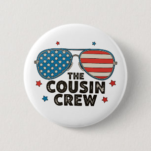 The Cousin Crew 250th Anniversary 4th Of July Button