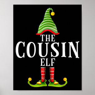The Cousin Elf Funny Matching Pajama Xmas Poster