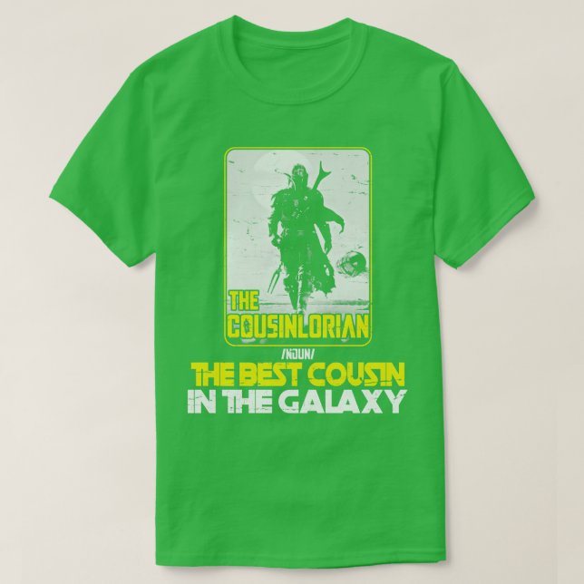 The Cousinlorian The Best Cousin In The Galaxy Hap T-Shirt (Design Front)