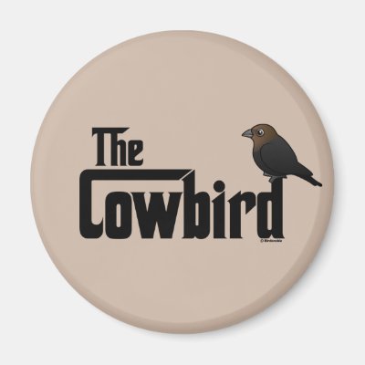 The Cowbird Magnet