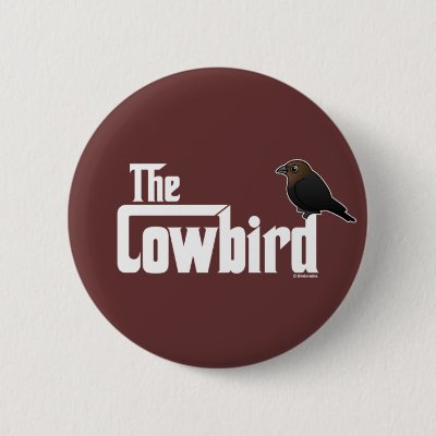 The Cowbird Pinback Button