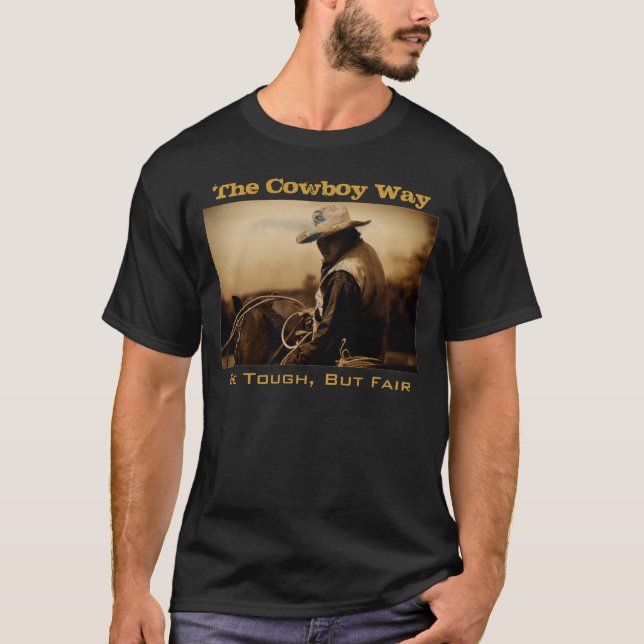 The Cowboy Way T-Shirt (Front)
