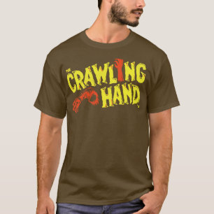 The Crawling Hand 60s Cult Classic Horror Movie T-Shirt