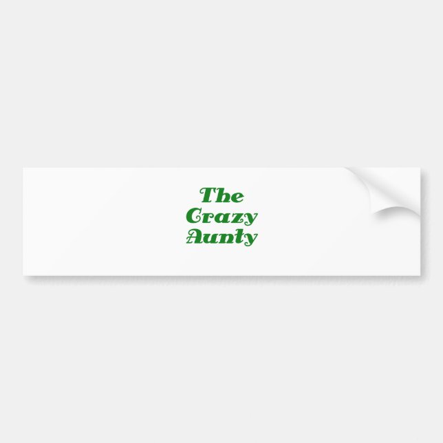 The Crazy Aunty Bumper Sticker (Front)