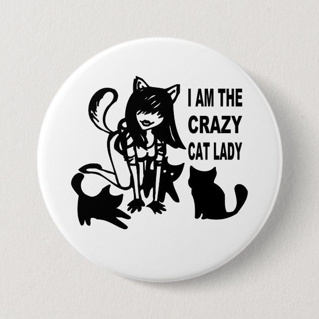 The Crazy Cat Lady Button (Front)