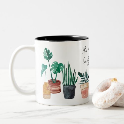 The crazy plant lady lives here  bohemian plants  Two_Tone coffee mug