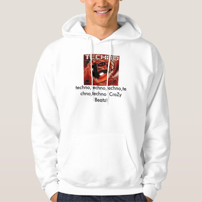 The Crazy Techno Lover Hoodie (Front)