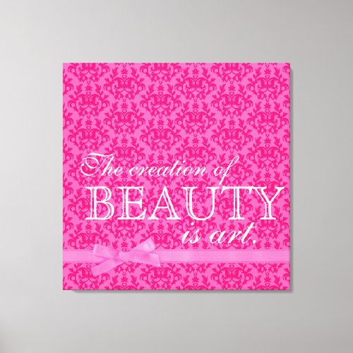 The creation of beauty is art pink bow damask Canvas Print