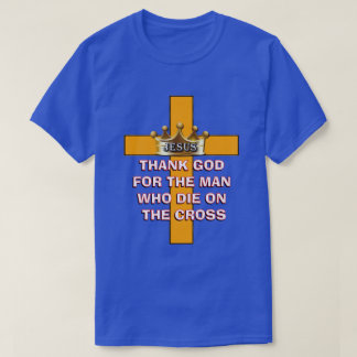 THE CROSS T-Shirt