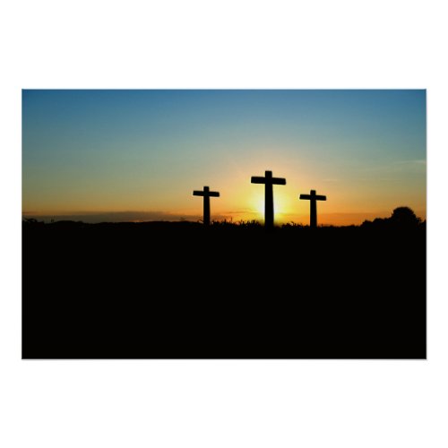 The Crucifixion Crosses at Sunset Poster