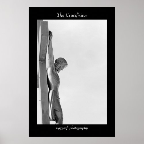 The crucifixion of Jesus Christ poster
