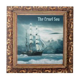 The Cruel Sea - Ship at Sail Ceramic Tile