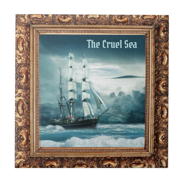 The Cruel Sea - Ship at Sail Ceramic Tile (Front)