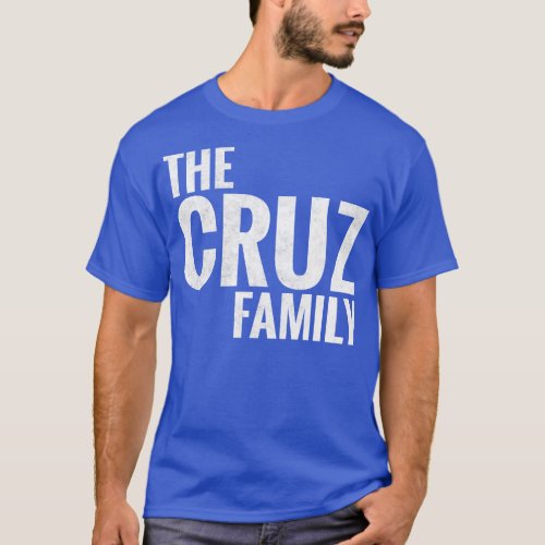 The Cruz Family Cruz Surname Cruz Last name T_Shirt