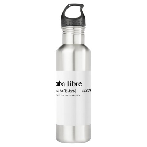 The Cuba Libre _ or Rum  Coke Stainless Steel Water Bottle