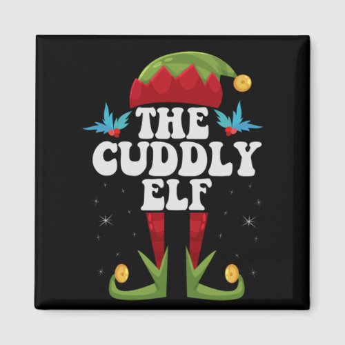 The Cuddly Elf Funny Christmas Matching Family Magnet