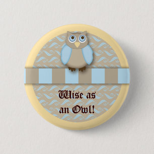 The Cute 'N Wise Old Owl Pinback Button