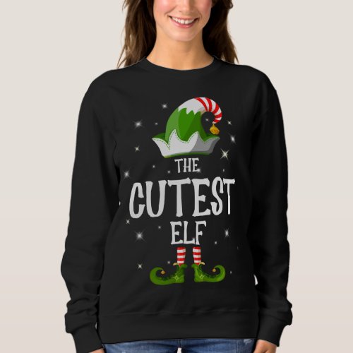The Cutest Elf Family Matching Group Christmas Sweatshirt