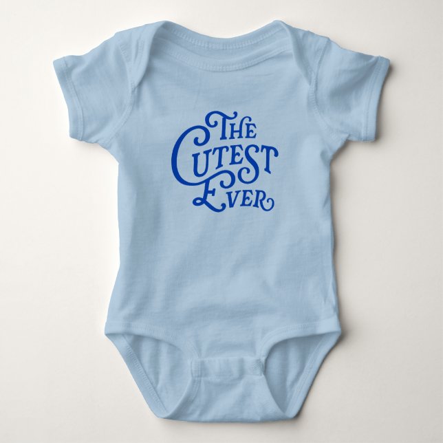 The Cutest Ever Baby Bodysuit (Front)