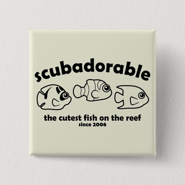 The Cutest Fish on the Reef Pinback Button (Front)
