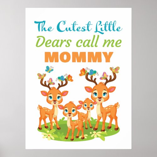 The Cutest Little Dears Call Me Mommy Womens  Poster