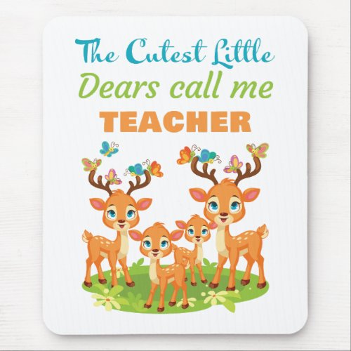 The Cutest Little Dears Call Me Teacher _ School   Mouse Pad
