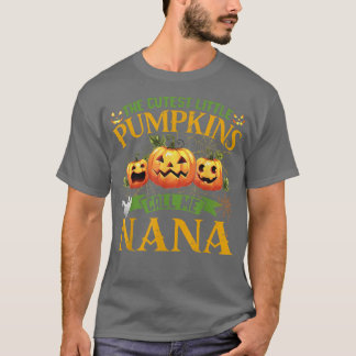 The Cutest Little Pumpkins Call Me Nana Pumpkin Ha T-Shirt