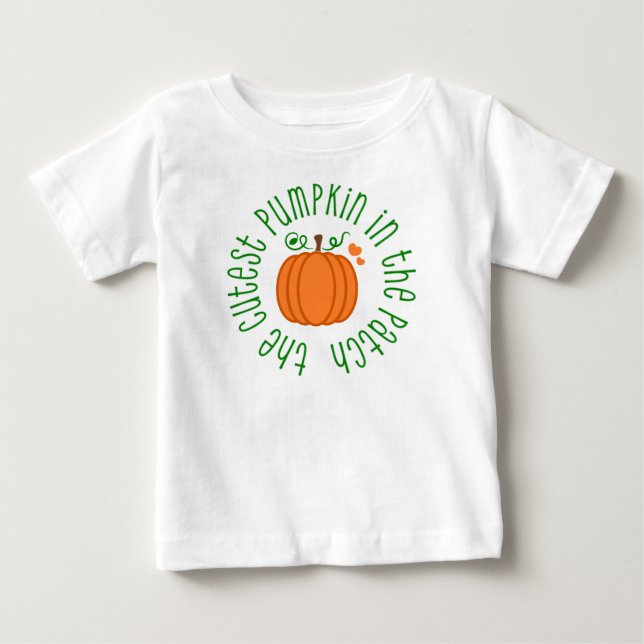 The Cutest Pumpkin in the Patch Fall Inspired Baby Baby T-Shirt (Front)