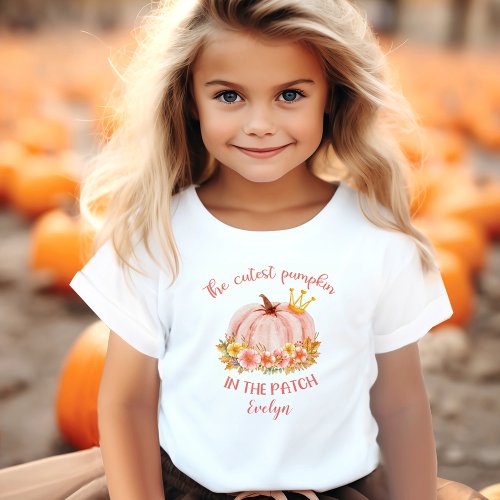 The Cutest Pumpkin in the Patch Fall Name Pink Toddler T_shirt