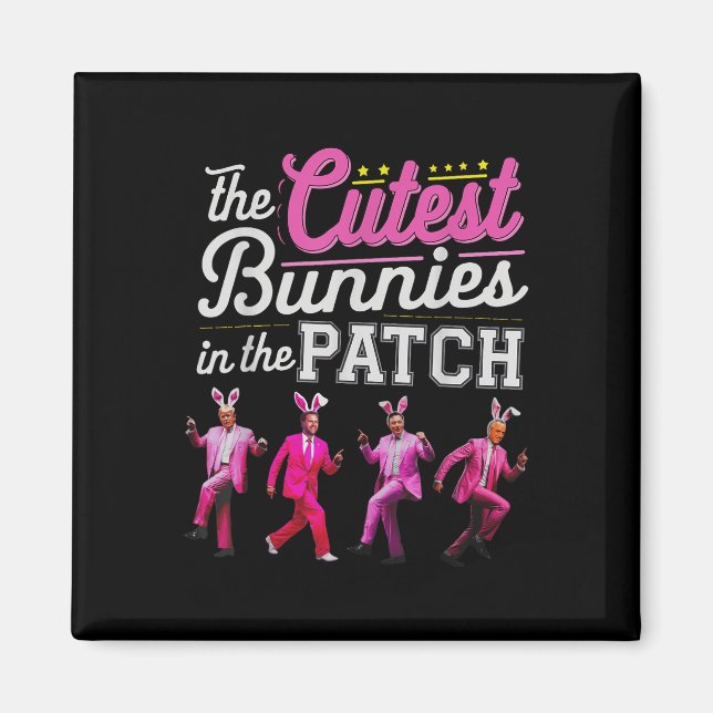 The Cuties Bunnies In The Patch Funny Trump Magnet (Front)