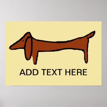 The Dachshund  Add Text  Poster by figstreetstudio at Zazzle