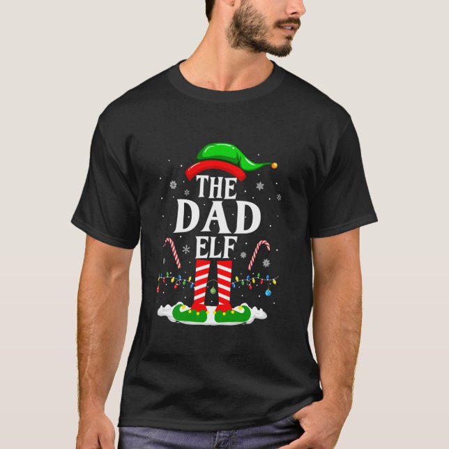 The Dad Elf Funny Xmas Elf Matching Family Christm T-Shirt (Front)