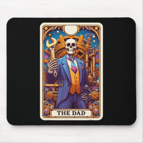 The Dad Tarot Card Skeleton Fathers Day Daddy Byby Mouse Pad