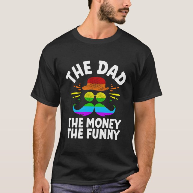 The Dad The Money The Daddy Humor Father Witty T-Shirt (Front)