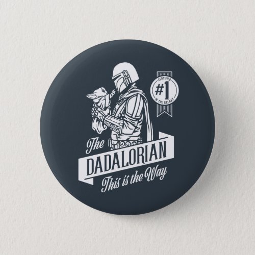 The Dadalorian This is the Way Button