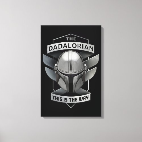 The Dadalorian _ This Is The Way Canvas Print