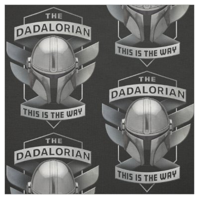 The Dadalorian - This Is The Way Fabric
