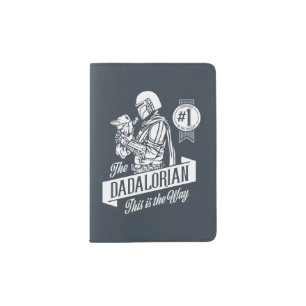 The Dadalorian This is the Way Passport Holder