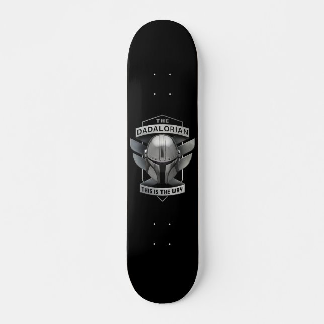 The Dadalorian - This Is The Way Skateboard (Front)
