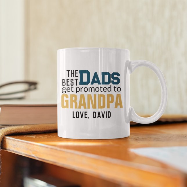 The Dads Get Promoted To Grandpa Father's Day Coffee Mug (Creator Uploaded)