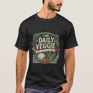 The Daily Veggie Fresh Local Plant Power Vegetaria T-Shirt