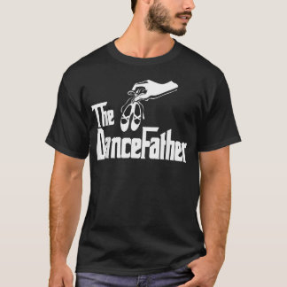The Dancefather - Dance T-Shirt