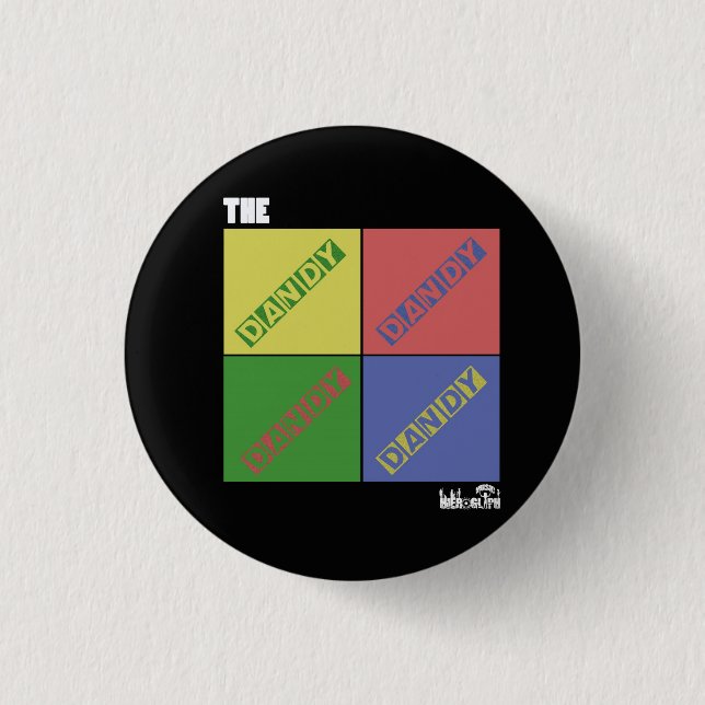 The Dandy s Pinback Button (Front)