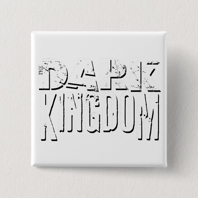 The Dark Kingdom Button (Front)