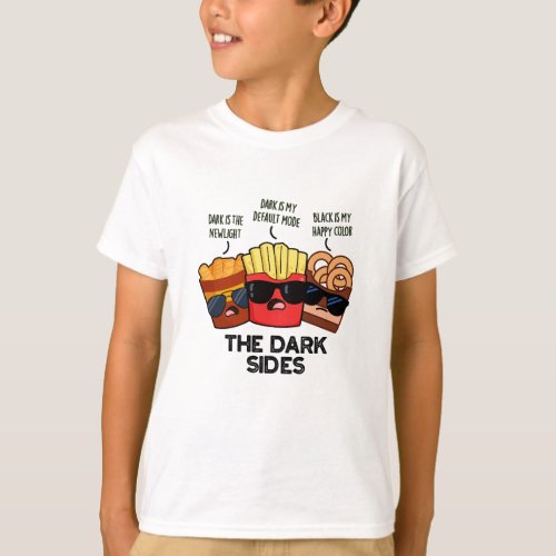 The Dark Sides Funny Fast Food Puns  T_Shirt
