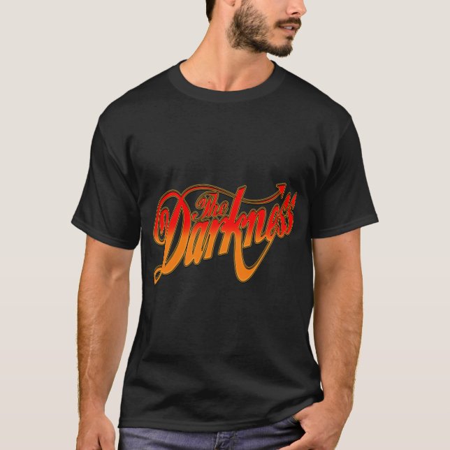 THE DARKNESS band when pursued   T-Shirt (Front)