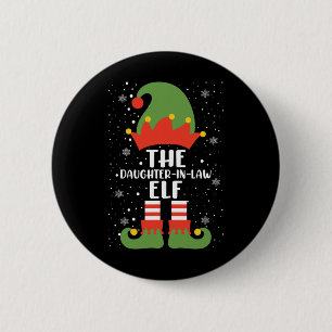 The Daughter In Law Elf Christmas Party Matching F Button